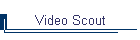 Video Scout